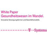 White Paper: Gesundheitswesen im Wandel